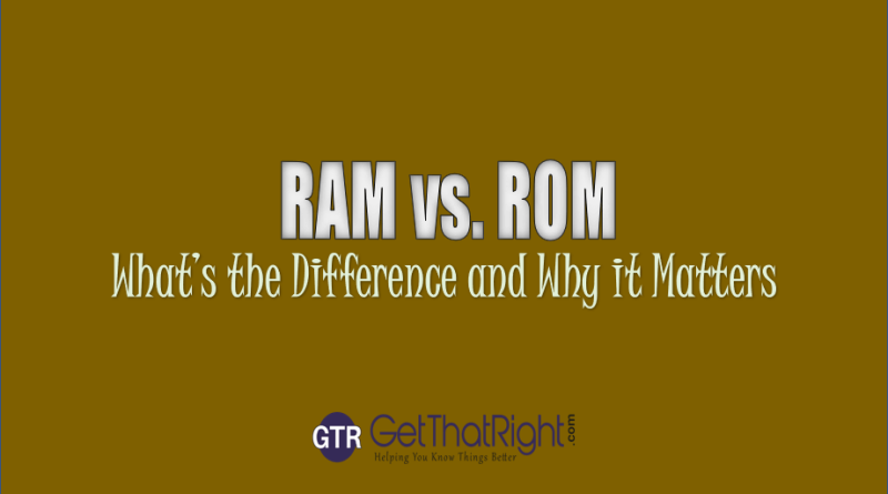 Key Differences Between RAM and ROM