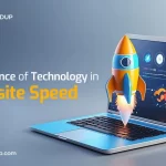 The Importance of Website Speed and Performance in Technology