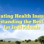 How to Navigate the Complexities of Health Insurance with Confidence
