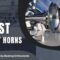 How to Select the Right Boat Horn for Your Needs